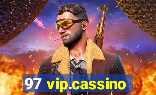 97 vip.cassino